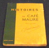 Histoires de Café Maure. Emile Gaudissart