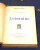Lointaine – Le poème Effréné. Albert Londres