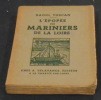 L’Epopée des Mariniers de la Loire. Raoul Toscan