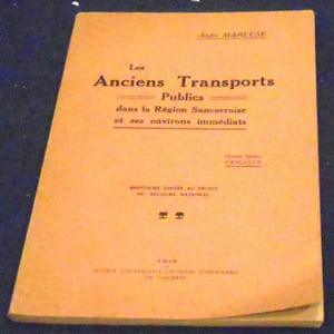 Les Anciens Transports Publics dans la Région Sancerroise et ses environs immédiats
