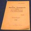Les Anciens Transports Publics dans la Région Sancerroise et ses environs immédiats . André Mareuse