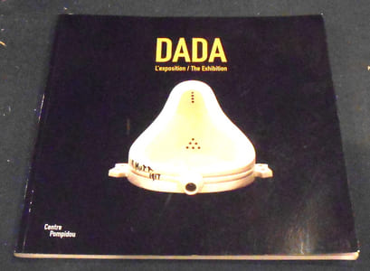 DADA L’Exposition/ The Exhibition