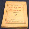 Pastiches et Mélanges . Marcel Proust