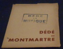 Dossier de Presse de Dédé La Musique (Dédé  de Montmartre) de André Berthomieu. André Berthomieu