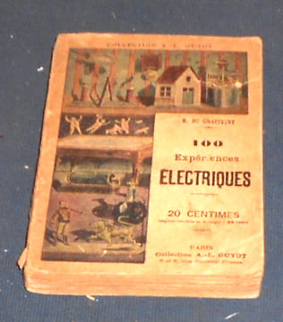 100 Expériences Electriques . Henri de Graffigny