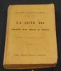 La Cote 304 et Souvenirs d’un Officier de Zouaves . André Dollé