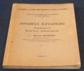 Chemin de Fer Métropolitain de Paris - Appareils Elévateurs Ascenseurs Escaliers mécaniques . Marcel Moinard