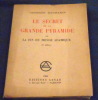 Le Secret de la Grande Pyramide ou La Fin du Monde Adamique. Georges Barbarin