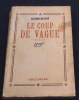 Le Coup de Vague . Georges Simenon