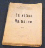 La Nation Haïtienne.  Dantès Bellegarde