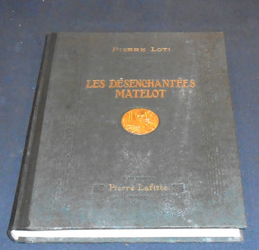 Les Désenchantées - Matelot. Pierre Loti