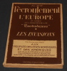 L’écroulement de l’Europe d’après les Prophéties de « Nostradamus » - Les Invasions – La Conversion d’Israël – Le Règne de Dieu et de l’Eglise du ...