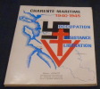 Charente-Maritime 1940-1945 Occupation Résistance Libération. Henri Gayot