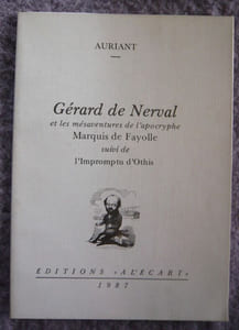 Gérard de Nerval et les mésaventures de l'apocryphe marquis de Fayolle suivi de l'impromptu d'Otis