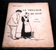 Le Veilleur de Nuit . Sacha Guitry