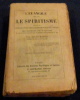 L’Evangile Selon Le Spiritisme Contenant l’Explication des Maximes Morales du Christ leur Concordance avec le Spiritisme et leur Application aux ...