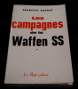 Les campagnes de la Waffen SS. François Duprat