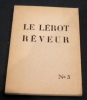 Le Lérot Rêveur n°3 . Jean-Paul Louis, Edmond Simon Faure, Edmond Thomas, Jean le Mauve, Pierre Chabert, Fernand Tourret, Jean-Charles Le Toullec, ...