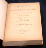 La Vie et Les Oeuvres de Gustave Doré d’après les souvenirs de sa famille, de ses amis et de l’auteur. Blanche Roosevelt