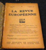 La Revue Européenne n°27 . Valéry Larbaud, Louis Aragon, Ricardo Guibaldès, Marcelle Auclair, André Germain, Philippe P. Datz, Léon-Pierre Quint