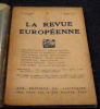 La Revue Européenne n°35 . Philippe Soupault, Pierre Drieu La Rochelle, Jean Richard Bloch, Jacques Sindral, Bernard Fay, Glenway Wescott, Paul Budry.