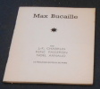 Max Bucaille . J.-F. Chabrun, René Passeron et Noël Arnaud