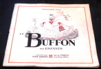 Le Buffon des Enfants – Les Oiseaux de Chez Nous . Bernard Roy, Félix Lorjoux