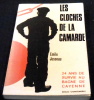 Les Cloches de la Camarde – 24 ans de Survie au Bagne de Cayenne . Emile Jusseau