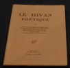 Le Divan poétique. Gabriele d’Annunzio, André Blanchard, Yvonne Ferrand-Weyher, André Salmon, Nicolas Bauduin, Jean Lebrau, Fernand Dauphin, Claude ...
