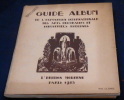 Guide Album de l’Exposition Internationale des Arts Décoratifs et Industriels Modernes - Spécimen . 
