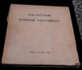 Collection Étienne Vautheret (de Lyon). Tableaux modernes par Pierre Bonnard - Paul Cézanne - J.-B.-C. Corot - André Derain - Claude Monet - Puvis de ...