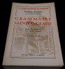 Grammaire Saintongeaise – Etude des structures d’un parler régional. Raymond Doussinet