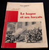 Le bagne et ses forçats . Charles Marteau dit « Chamard »