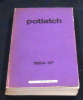 potlatch 1954-57 (Bulletin d’information du groupe français de l’Internationale Lettriste). Henry de Béarn, André-Franck Conord, Mohamed Dahou, ...