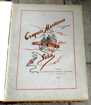 Croquis Maritimes et La Frégate L’Incomprise Voyage autour du Monde . Sahib (pseudonyme collectif de Palma Firmin Christian Gourdon, officier de ...