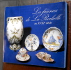 Les fa&iuml;ences de La Rochelle au XVIII&egrave;me si&egrave;cle . 