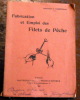 Fabrication et Emploi des Filets de p&ecirc;che.  Commandant L. Vannetelle