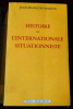 Histoire de l’Internationale Situationniste. Jean-Fran&ccedil;ois Martos