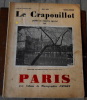 Paris avec l’album de Photographies d’Atget – Le Crapouillot . Gus Bofa, Maximilien Vox, Lucien Farnoux-Reynaud, Louis Cheronnet, Jean ...