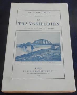Le Transsibérien . Anatoliei-Nikolaevitch de Koulomzine
