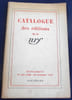 Catalogue des &eacute;ditions de la nrf – suppl&eacute;ment 1er juin 1948 – 31 d&eacute;cembre 1956. 