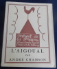 L’Aigoual. Andr&eacute; Chamson
