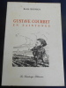 Gustave Courbet en Saintonge . Roger Bonniot