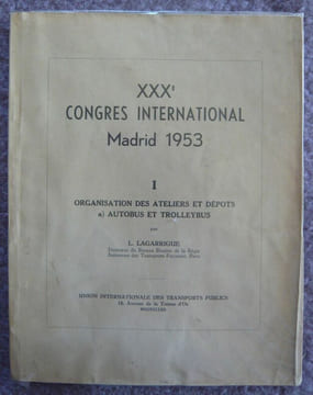 XXXe congrès international des transports publics Madrid 1953. L. Lagarrigue
