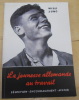 La jeunesse allemande au travail – S&eacute;lection – Encouragement - Avenir . Willi Jung