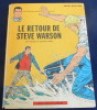 Le Retour de Steve Warson – Les Exploits de Michel Vaillant. Jean Graton
