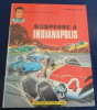 Suspense &agrave; Indianapolis–Michel Vaillant . Jean Graton