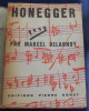 Honegger . Marcel Delannoy