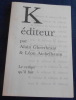 K &eacute;diteur . Alain Gheerbrant & L&eacute;on Aichelbaum