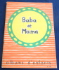 Baba et Mama . des enfants de l’Ecole de M. Lagrave &agrave; Pitoa (Cameroun)